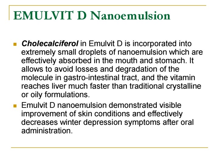 Nanoemulsion droplets of Emulvit‑D enabling rapid vitamin D3 absorption